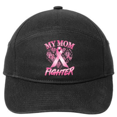 My Mom Is A Fighter Breast Cancer Awareness 7-Panel Snapback Hat