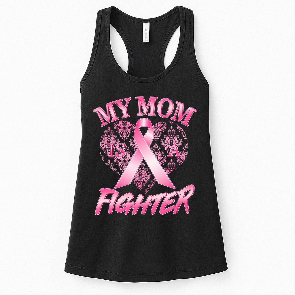 My Mom Is A Fighter Breast Cancer Awareness Womens Tank Top