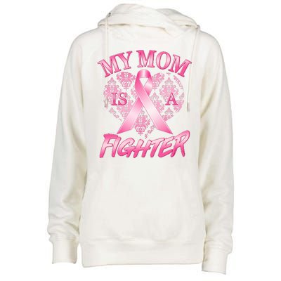 My Mom Is A Fighter Breast Cancer Awareness Womens Funnel Neck Pullover Hood