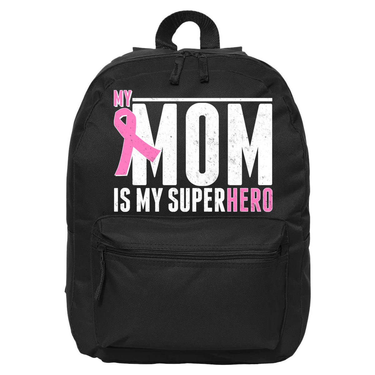 My Mom Is My Superhero Breast Cancer 16 in Basic Backpack