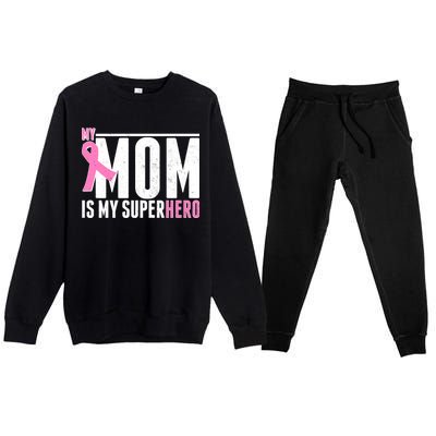 My Mom Is My Superhero Breast Cancer Premium Crewneck Sweatsuit Set