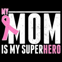 My Mom Is My Superhero Breast Cancer Baby Bodysuit