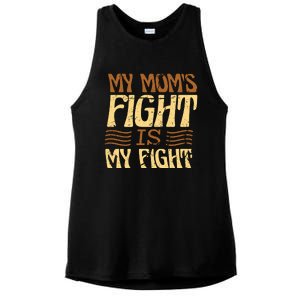 My Mom's Fight Is My Fight Ladies PosiCharge Tri-Blend Wicking Tank