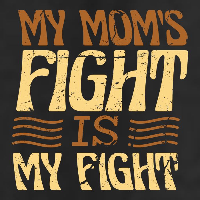 My Mom's Fight Is My Fight 7 Panel Mesh Trucker Snapback Hat