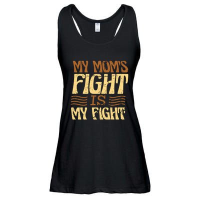 My Mom's Fight Is My Fight Ladies Essential Flowy Tank