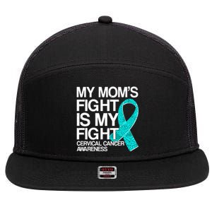 My Mom's Fight is My Fight Cervical Cancer Awareness 7 Panel Mesh Trucker Snapback Hat