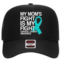 My Mom's Fight is My Fight Cervical Cancer Awareness High Crown Mesh Back Trucker Hat