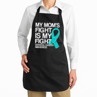 My Mom's Fight is My Fight Cervical Cancer Awareness Apron