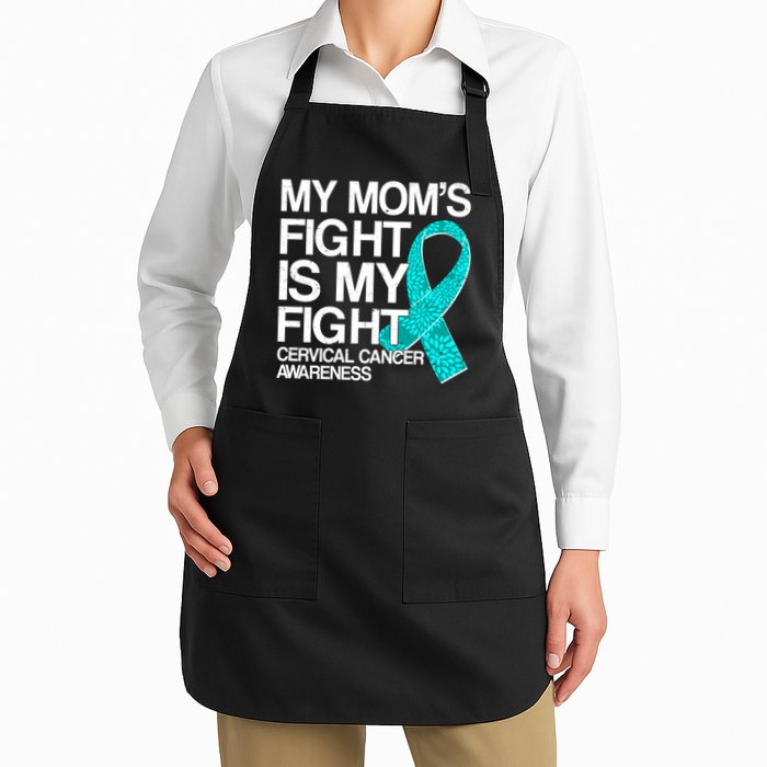 My Mom's Fight is My Fight Cervical Cancer Awareness Apron