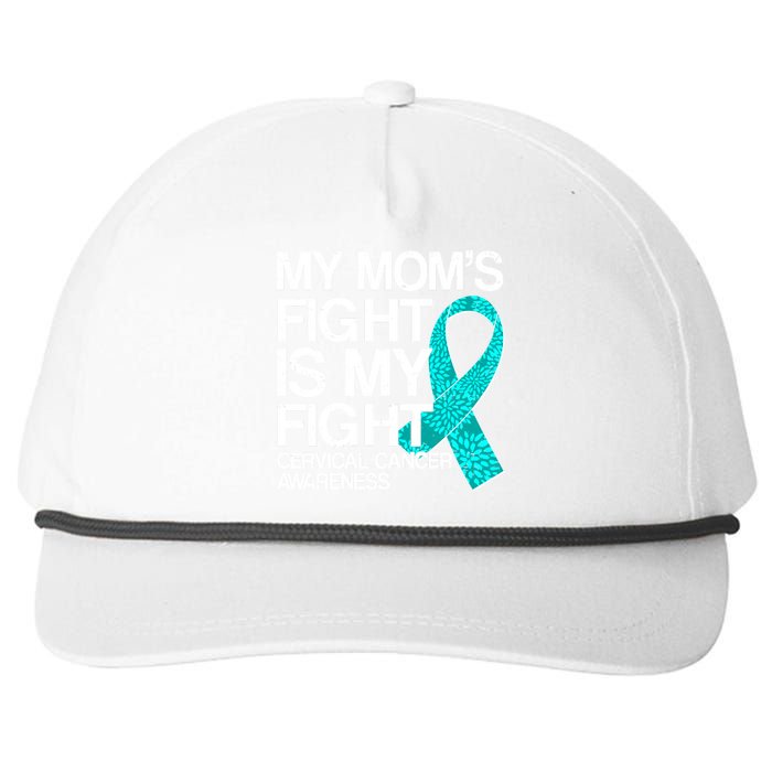 My Mom's Fight is My Fight Cervical Cancer Awareness Snapback Five-Panel Rope Hat