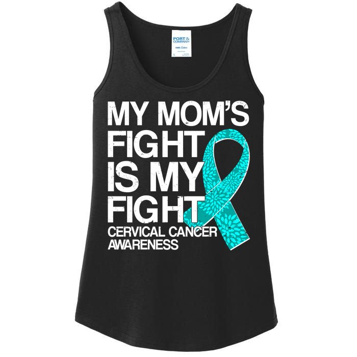 My Mom's Fight is My Fight Cervical Cancer Awareness Ladies Essential Tank