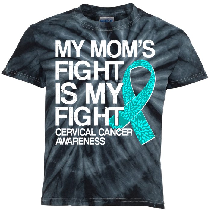 My Mom's Fight is My Fight Cervical Cancer Awareness Kids Tie-Dye T-Shirt