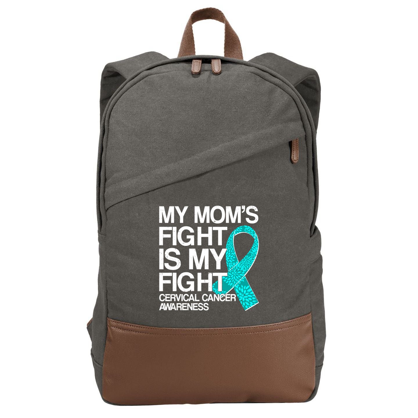 My Mom's Fight is My Fight Cervical Cancer Awareness Cotton Canvas Backpack