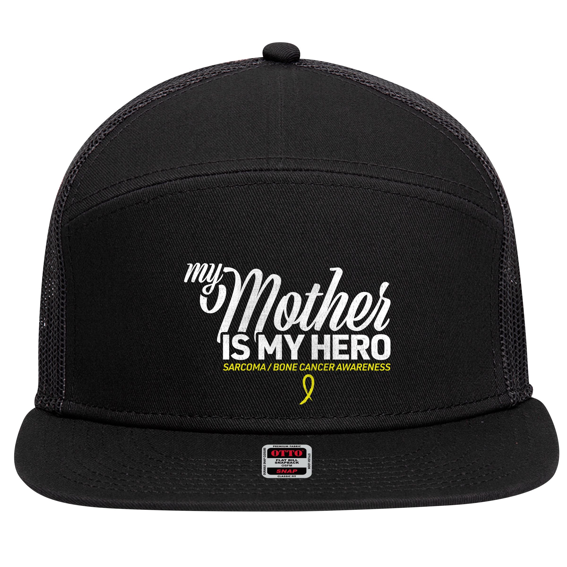 My Mother Is My Hero Sarcoma Awareness 7 Panel Mesh Trucker Snapback Hat
