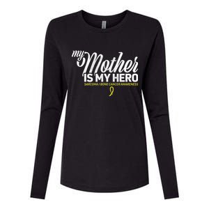 My Mother Is My Hero Sarcoma Awareness Womens Cotton Relaxed Long Sleeve T-Shirt