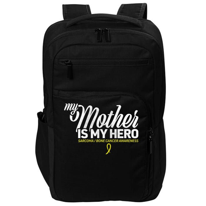 My Mother Is My Hero Sarcoma Awareness Impact Tech Backpack