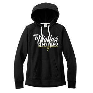 My Mother Is My Hero Sarcoma Awareness Women's Fleece Hoodie