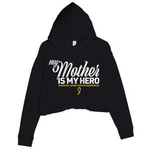 My Mother Is My Hero Sarcoma Awareness Crop Fleece Hoodie