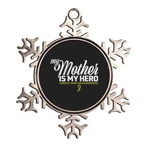 My Mother Is My Hero Sarcoma Awareness Metallic Star Ornament