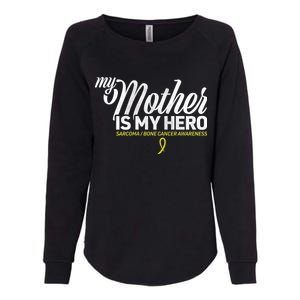 My Mother Is My Hero Sarcoma Awareness Womens California Wash Sweatshirt