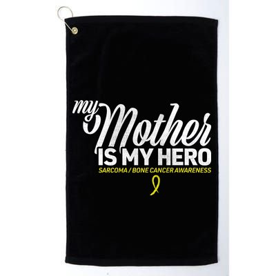 My Mother Is My Hero Sarcoma Awareness Golf Towel
