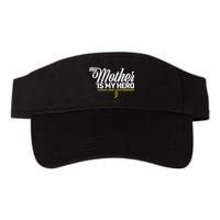My Mother Is My Hero Sarcoma Awareness Visor