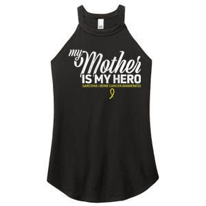 My Mother Is My Hero Sarcoma Awareness Women's Perfect Tri Rocker Tank