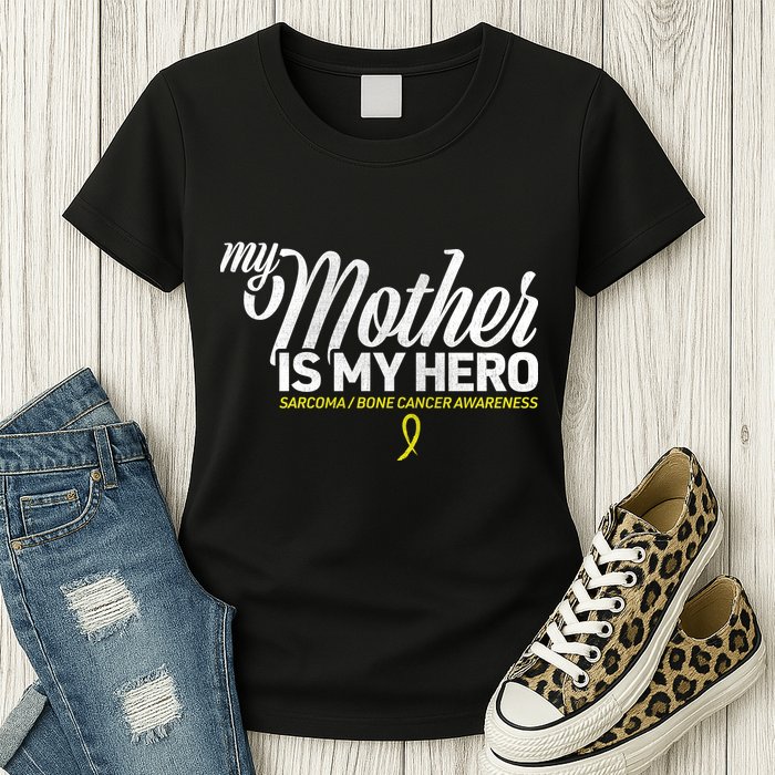 My Mother Is My Hero Sarcoma Awareness Womens T-Shirt
