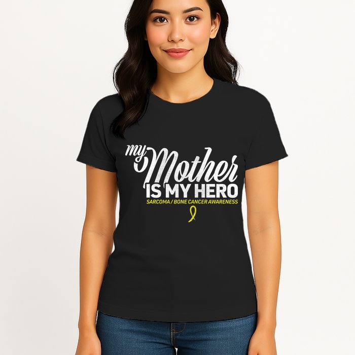 My Mother Is My Hero Sarcoma Awareness Womens T-Shirt