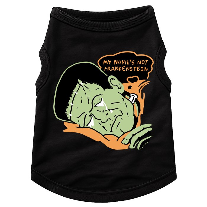 My Name Is Not Frankenstein Doggie Tank