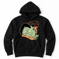 My Name Is Not Frankenstein Hoodie