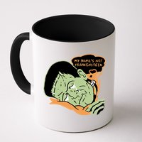 My Name Is Not Frankenstein Mug
