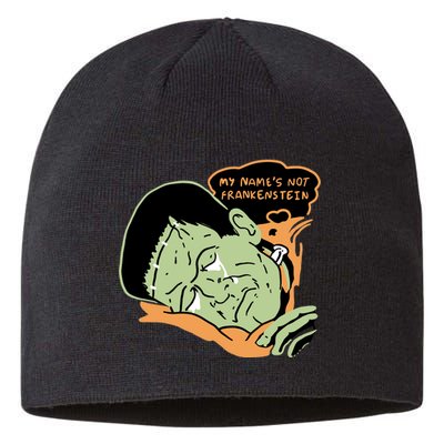 My Name Is Not Frankenstein Sustainable Beanie