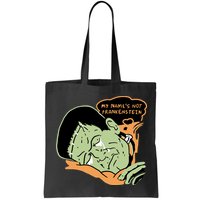My Name Is Not Frankenstein Bag