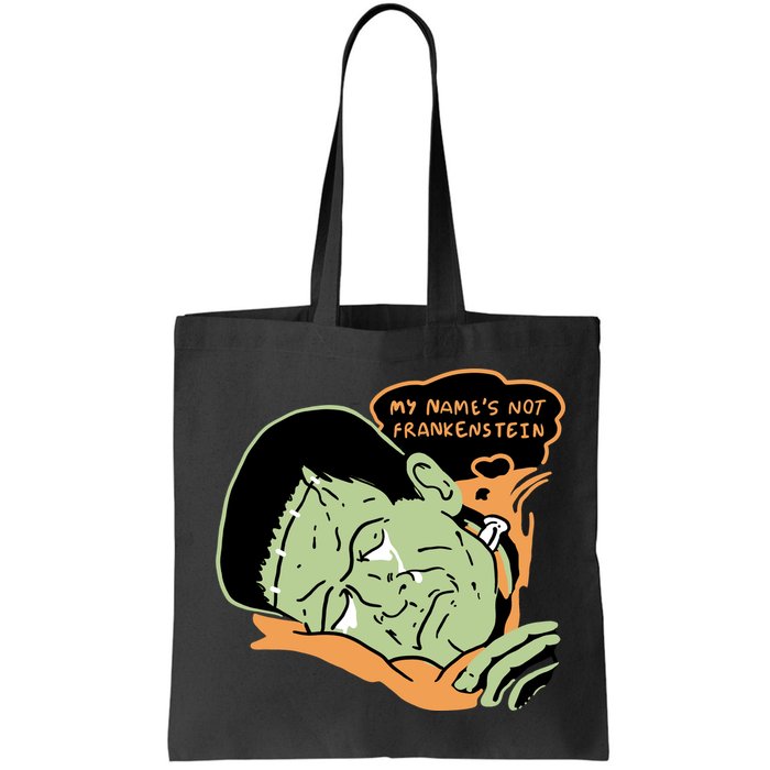 My Name Is Not Frankenstein Bag