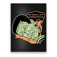 My Name Is Not Frankenstein Poster