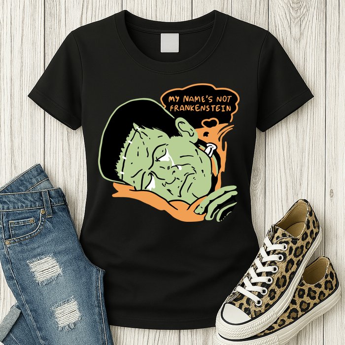 My Name Is Not Frankenstein Womens T-Shirt