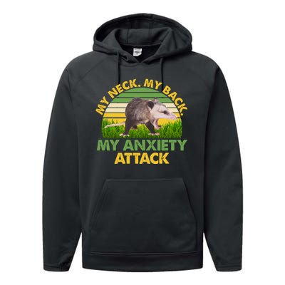 My Neck My Back My Anxiety Attack Vintage Opossum Performance Fleece Hoodie