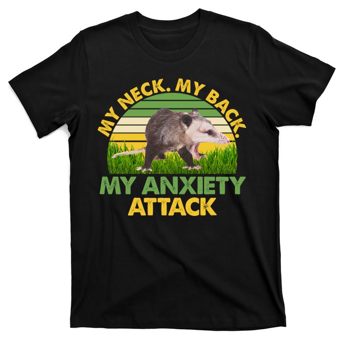 My Neck My Back My Anxiety Attack Vintage Opossum T-Shirt