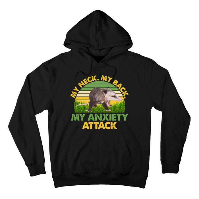 My Neck My Back My Anxiety Attack Vintage Opossum Tall Hoodie