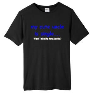 My New Uncle Is Single, Want To Be My New Auntie? Tall Fusion ChromaSoft Performance T-Shirt