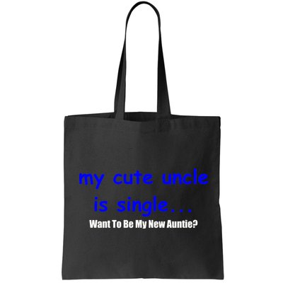 My New Uncle Is Single, Want To Be My New Auntie? Bag
