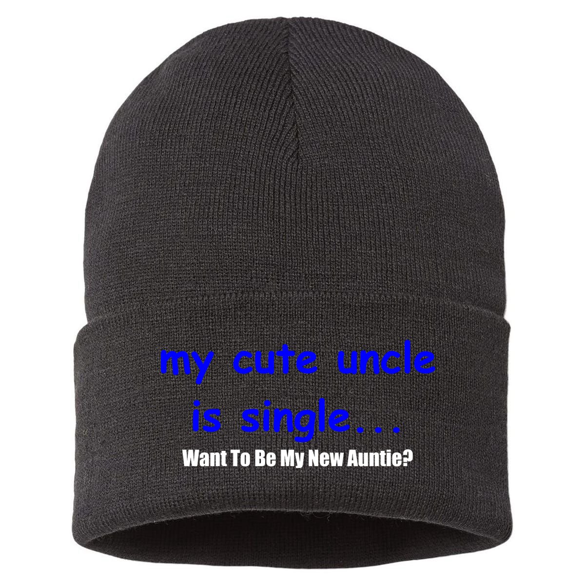 My New Uncle Is Single, Want To Be My New Auntie? Sustainable Knit Beanie