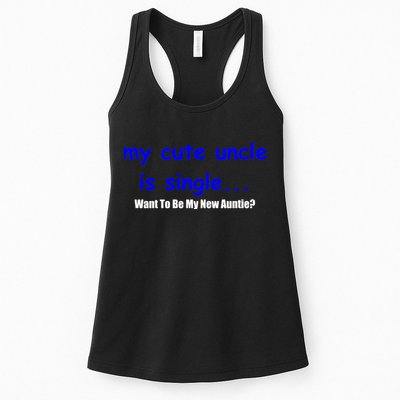 My New Uncle Is Single, Want To Be My New Auntie? Womens Tank Top