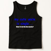 My New Uncle Is Single, Want To Be My New Auntie? Tank Top