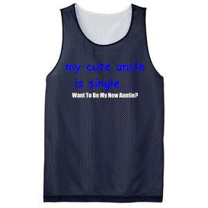 My New Uncle Is Single, Want To Be My New Auntie? Mesh Reversible Basketball Jersey Tank