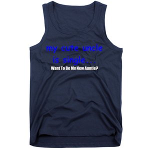 My New Uncle Is Single, Want To Be My New Auntie? Tank Top