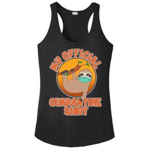 My Official Quarantine Shirt Sloth Ladies PosiCharge Competitor Racerback Tank