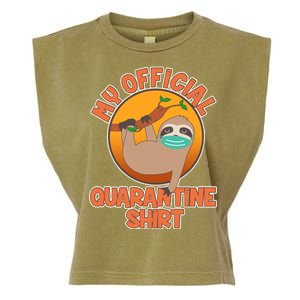 My Official Quarantine Shirt Sloth Garment-Dyed Women's Muscle Tee