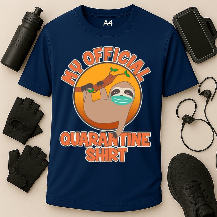 My Official Quarantine Shirt Sloth Cooling Performance Crew T-Shirt